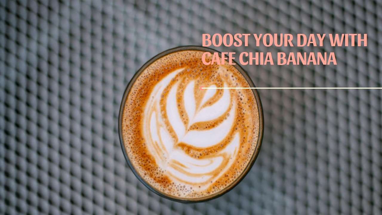 Cafe Chia Banana Boost Recipe